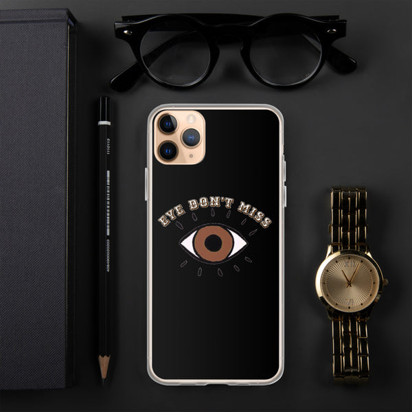 Eye Don't Miss iPhone Case