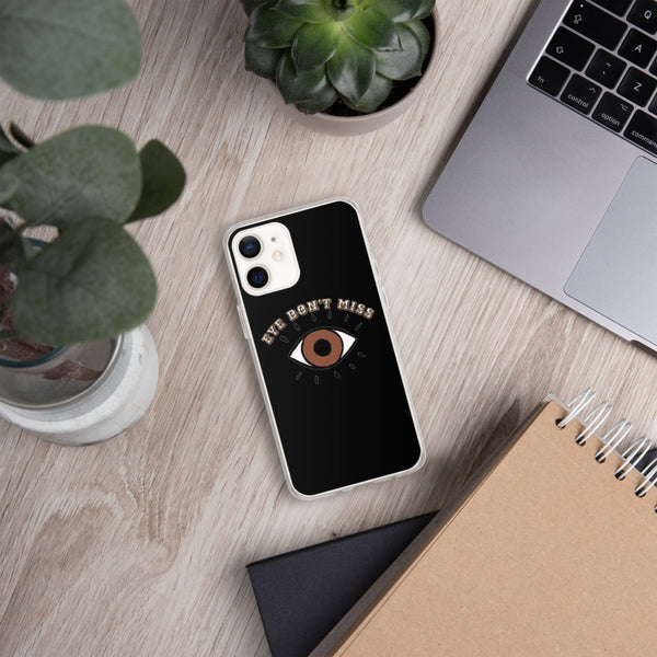 Eye Don't Miss iPhone Case