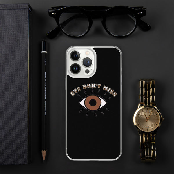 Eye Don't Miss iPhone Case