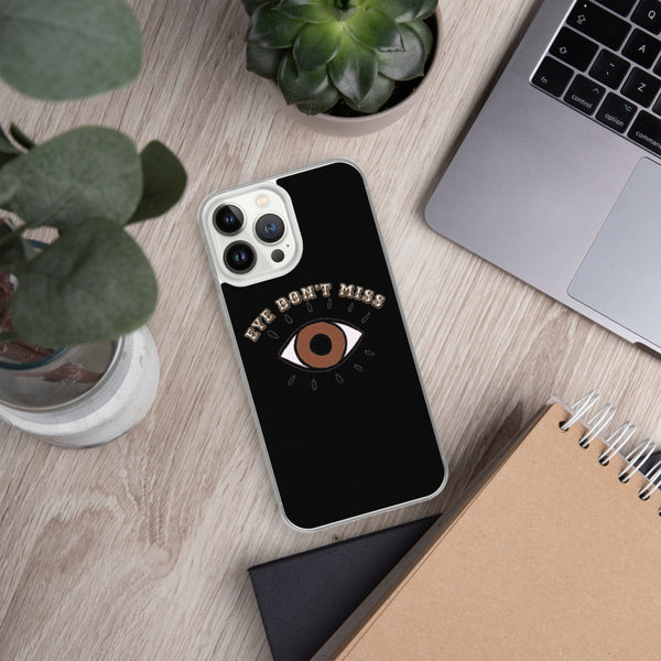 Eye Don't Miss iPhone Case