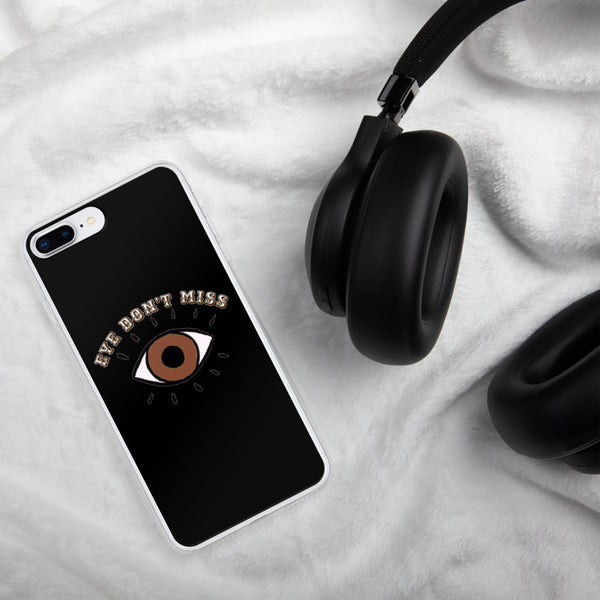 Eye Don't Miss iPhone Case