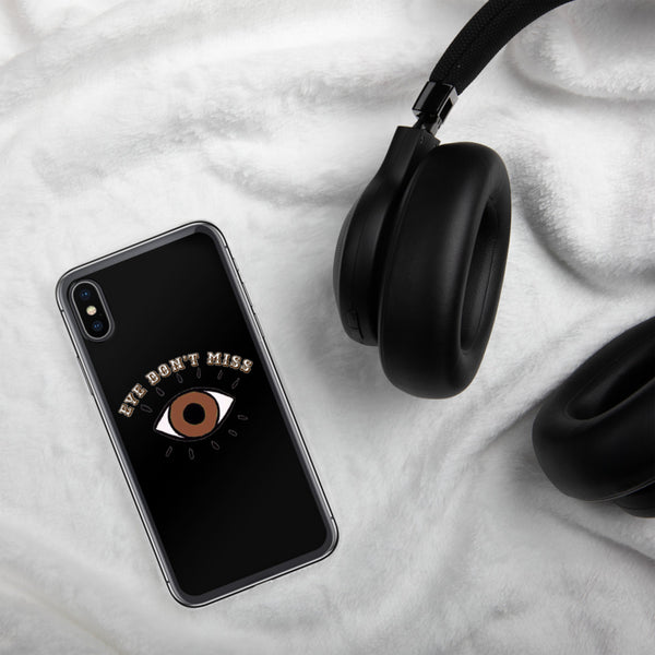 Eye Don't Miss iPhone Case