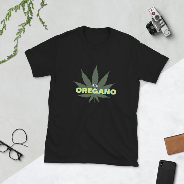 "it's oregano" Unisex T-Shirt