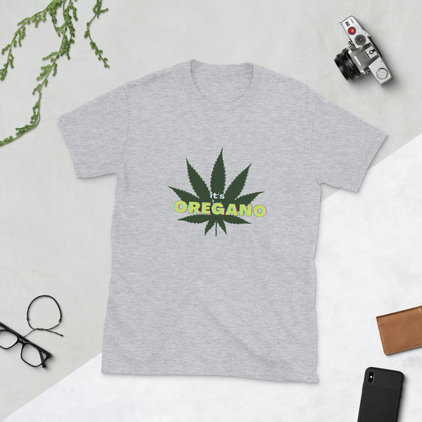 "it's oregano" Unisex T-Shirt