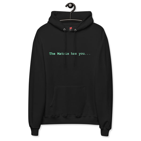 The Matrix Has You Unisex hoodie