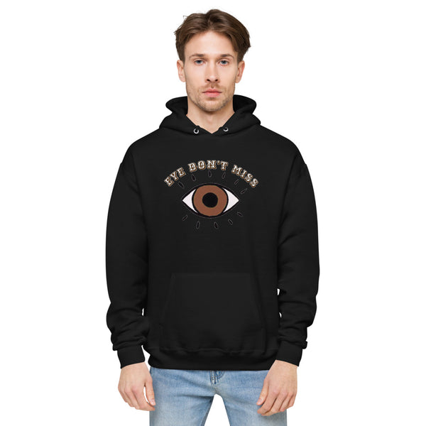 Eye Don't Miss Unisex Hoodie