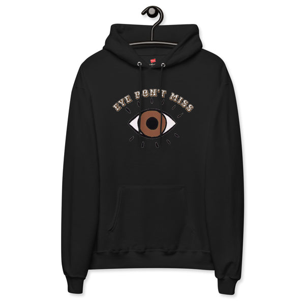 Eye Don't Miss Unisex Hoodie